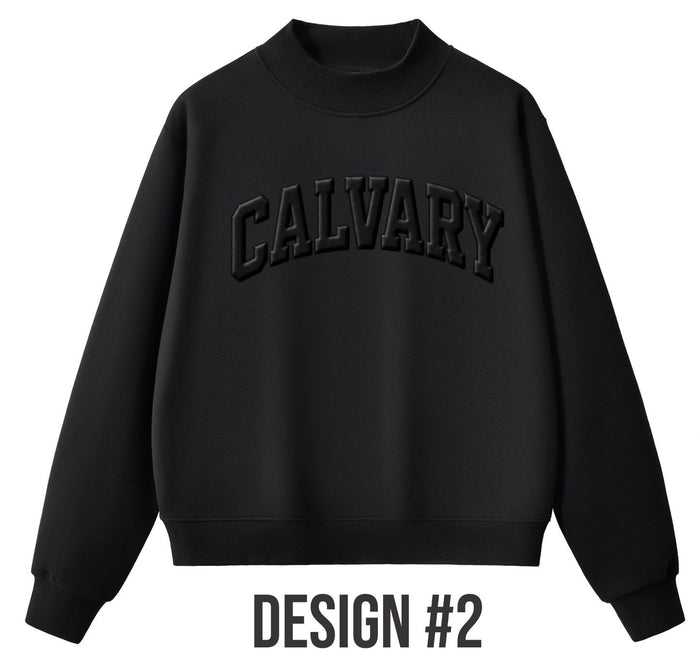 Calvary 3D Black Puff Mock Neck Sweatshirt